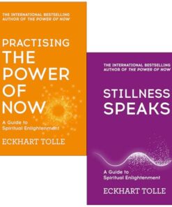 Eckhart Tolle 2 Books Collection Set (Practising The Power Of Now and Stillness Speaks)