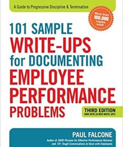 101 Sample Write Ups For Documenting Employee Performance Problems 3Rd Edition