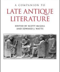 A Companion To Late Antique Literature