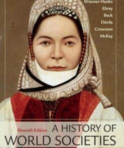 A History Of World Societies Combined 11Th Edition