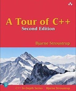 A Tour of C++ (C++ In-Depth Series) 2nd Edition