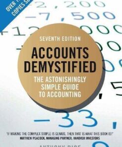 Accounts Demystified The Astonishingly Simple Guide To Accounting 7Th Edition