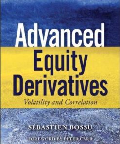 Advanced Equity Derivatives Volatility And Correlation