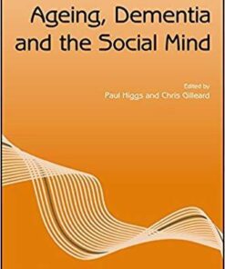 Ageing Dementia And The Social Mind