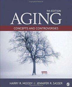 Aging Concepts And Controversies 9Th Edition