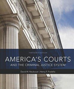 Americas Courts And The Criminal Justice System 13Th Edition