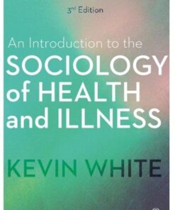 An Introduction To The Sociology Of Health And Illness 3rd Edition