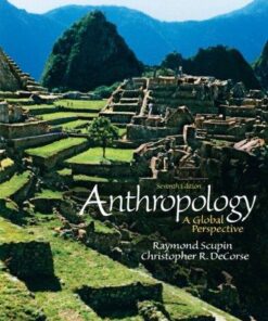 Anthropology A Global Perspective 7Th Edition
