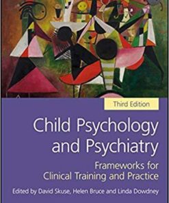 Child Psychology And Psychiatry Frameworks For Clinical Training And Practice 3Rd Edition