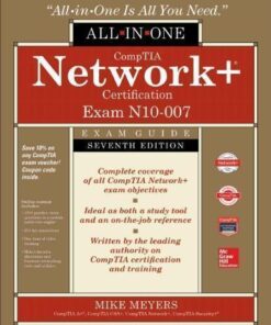 Comptia Network Certification All In One Exam Guide Seventh Exam N10 007 7Th Edition