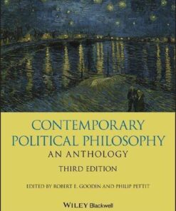 Contemporary Political Philosophy An Anthology 3Rd Edition