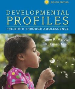 Developmental Profiles Pre Birth Through Adolescence 8Th Edition