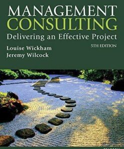 Management Consulting Delivering An Effective Project 5Th Edition