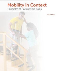 Mobility In Context Principles Of Patient Care Skills 2Nd Edition