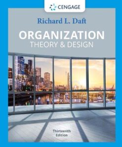 Organization theory and design 13th Edition