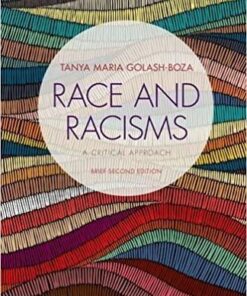 Race And Racisms A Critical Approach Brief 2nd Edition