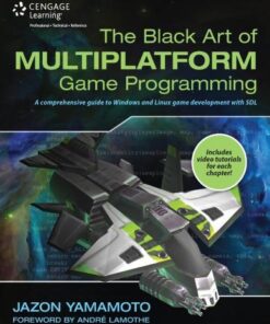The Black Art Of Multiplatform Game Programming