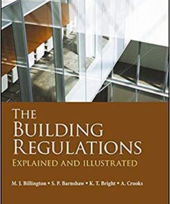 The Building Regulations Explained And Illustrated 14Th Edition