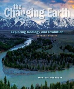 The Changing Earth Exploring Geology And Evolution 7Th Edition