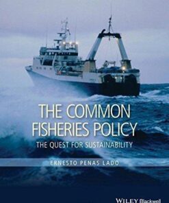 The Common Fisheries Policy The Quest For Sustainability