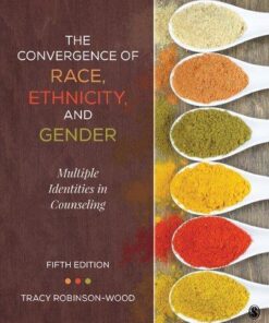 The Convergence Of Race Ethnicity And Gender Multiple Identities In Counseling 5Th Edition