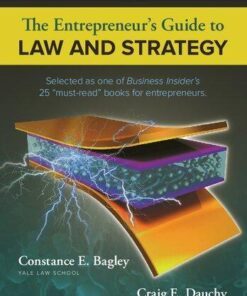 The Entrepreneurs Guide To Law And Strategy 5Th Edition