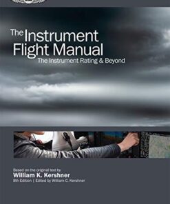 The Instrument Flight Manual The Instrument Rating Beyond 8Th Edition