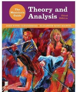 The Musicians Guide To Theory And Analysis Third The Musicians Guide Series 3Rd Edition