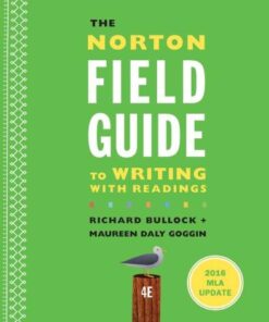 The Norton Field Guide To Writing With Readings 4Th Edition