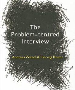 The Problem Centred Interview Principles And Practice