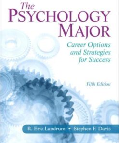 The Psychology Major Career Options And Strategies For Success 5Th Edition