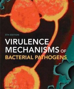 Virulence Mechanisms Of Bacterial Pathogens 5Th Edition