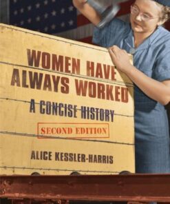 Women Have Always Worked A Concise History 2Nd Edition
