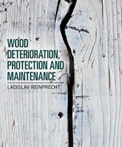 Wood Deterioration Protection And Maintenance