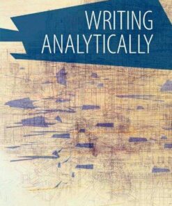 Writing Analytically 7Th Edition