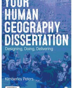 Your Human Geography Dissertation Designing Doing And Delivering