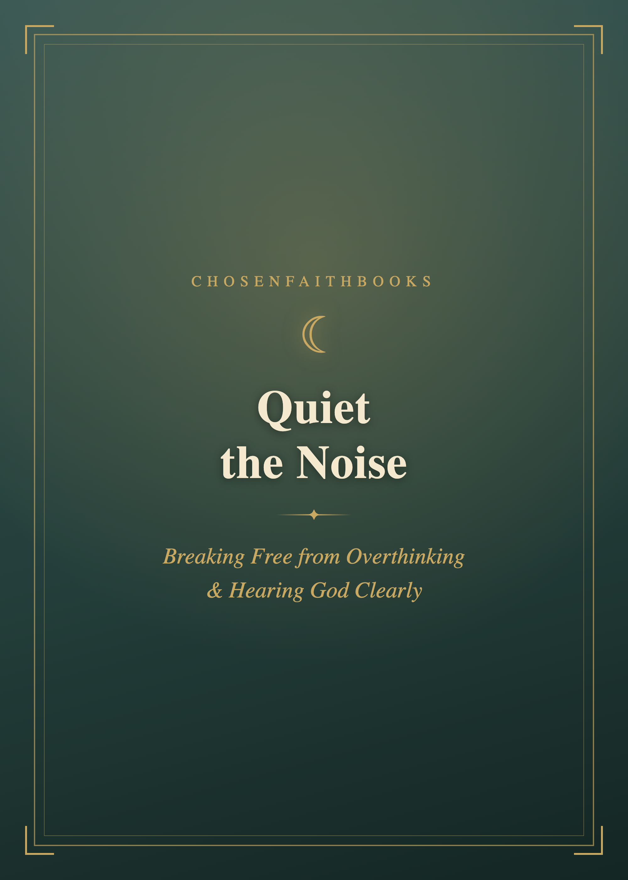 Quiet the Noise — book cover