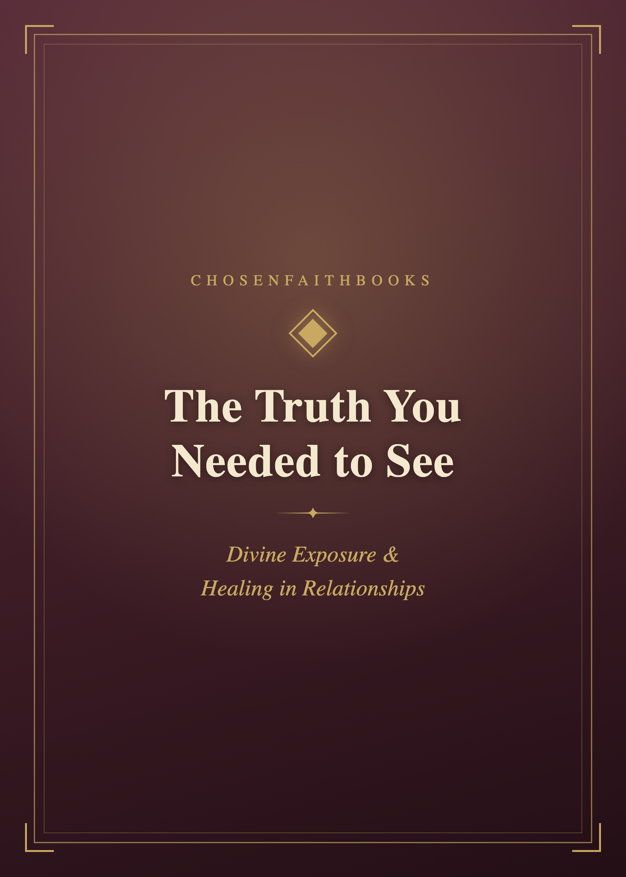 The Truth You Needed to See — book cover